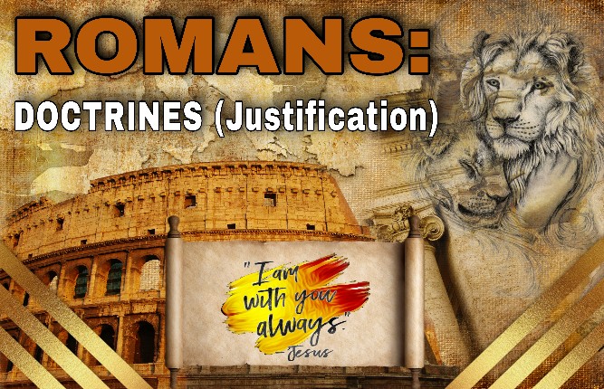 One of The DOCTRINES Called Justification in The Book of ROMANS !