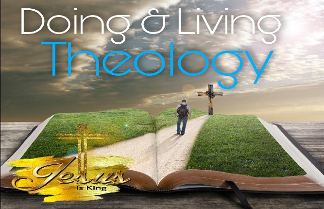 Doing & Living Theology Series